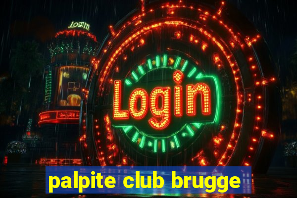 palpite club brugge